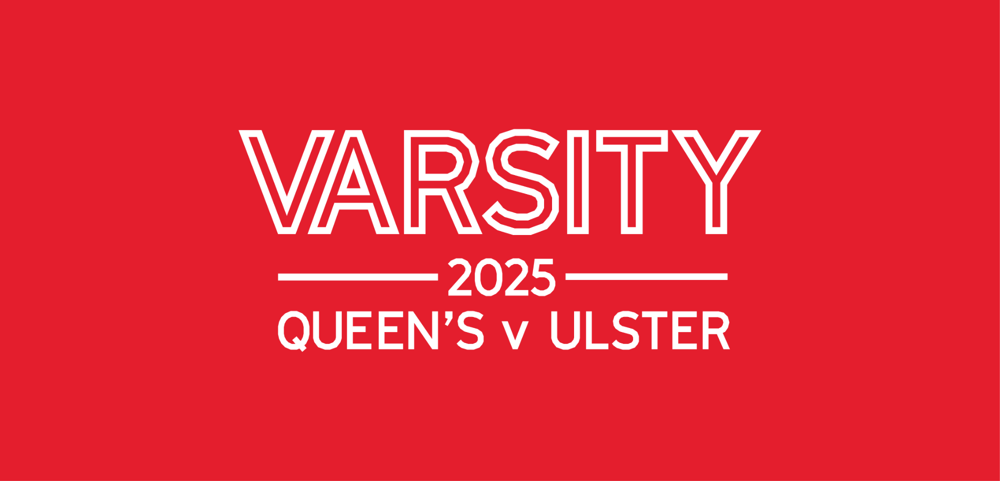 Varsity 2025 Queen's vs Ulster